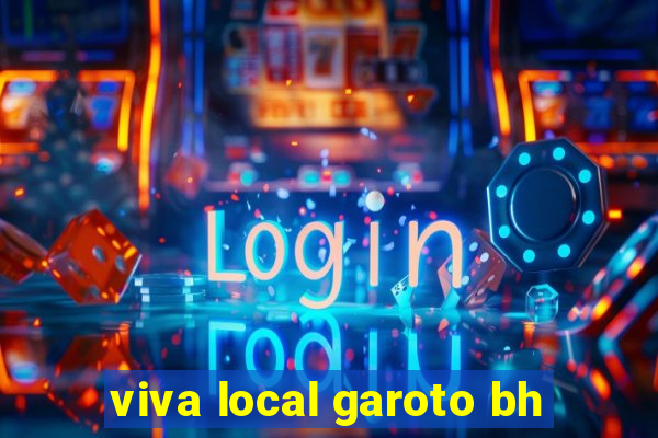 viva local garoto bh